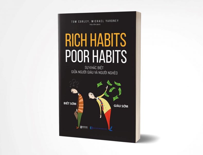 Rich Habits Poor Habits - Sự khác biệt giữa người giàu và người nghèo 2