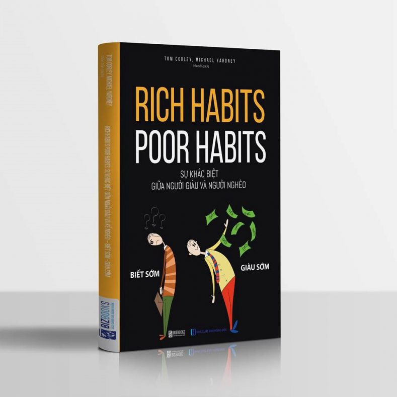 Rich Habits Poor Habits - Sự khác biệt giữa người giàu và người nghèo